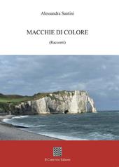 Macchie di colore. (Racconti)