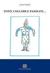 Totò, Collodi e Pasolini…