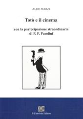 Totò e il cinema con la partecipazione straordinaria di P. P. Pasolini