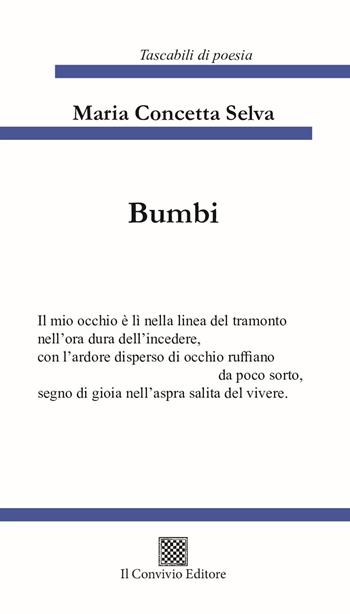 Bumbi - Maria Concetta Selva - Libro Il Convivio 2023 | Libraccio.it