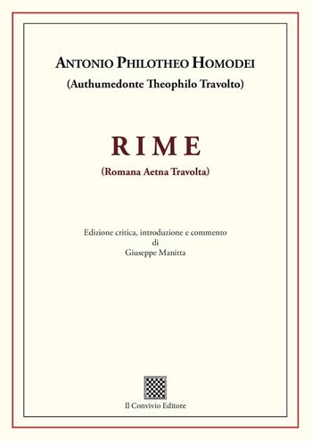 RIME (Romana Aetna Travolta) - Antonio Filoteo Omodei - Libro Il Convivio 2024 | Libraccio.it