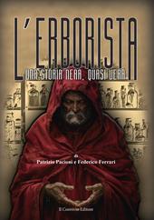 L'erborista. Una storia nera, quasi vera