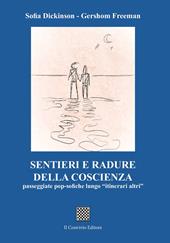 Sentieri e radure della coscienza. Passeggiate pop-sofiche lungo «itinerari altri»