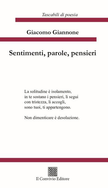 Sentimenti, parole, pensieri - Giacomo Giannone - Libro Il Convivio 2025, I tascabili di poesia | Libraccio.it