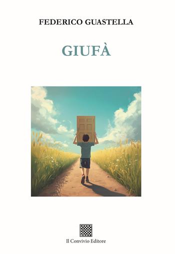 Giufà - Federico Guastella - Libro Il Convivio 2026 | Libraccio.it