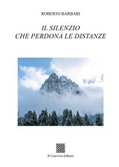 Il silenzio che perdona le distanze