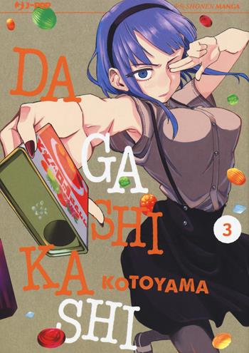 Dagashi Kashi. Vol. 3 - Kotoyama - Libro Edizioni BD 2017, J-POP | Libraccio.it