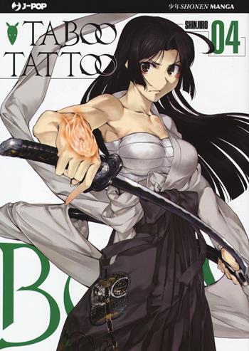 Taboo tattoo. Vol. 4 - Shinjiro - Libro Edizioni BD 2017, J-POP | Libraccio.it