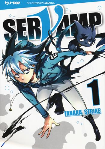 Servamp. Vol. 1 - Strike Tanaka - Libro Edizioni BD 2017, J-POP | Libraccio.it