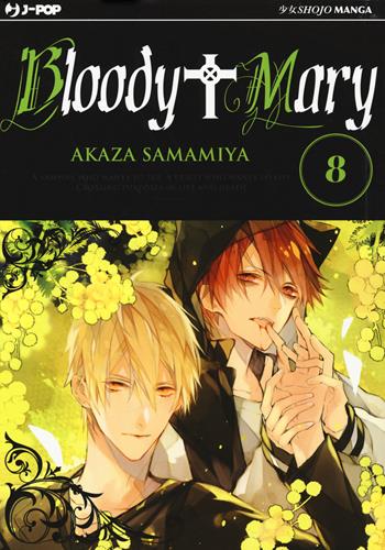 Bloody Mary. Vol. 8 - Akaza Samamiya - Libro Edizioni BD 2017, J-POP | Libraccio.it