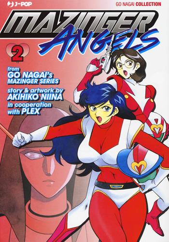 Mazinger Angels. Vol. 2 - Go Nagai, Akihiko Niina - Libro Edizioni BD 2017, J-POP | Libraccio.it