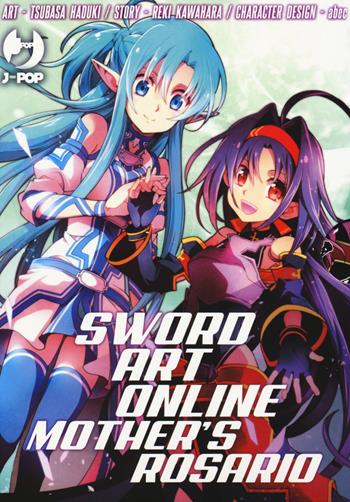 Sword art online. Mother's Rosario box. Vol. 1-3 - Reki Kawahara, Tsubasa Haduki - Libro Edizioni BD 2018, J-POP | Libraccio.it