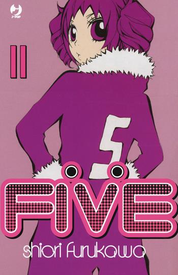 Five. Vol. 11 - Shiori Furukawa - Libro Edizioni BD 2017, J-POP | Libraccio.it