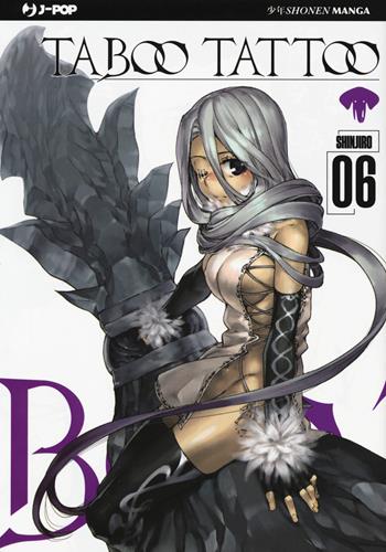 Taboo tattoo. Vol. 6 - Shinjiro - Libro Edizioni BD 2017, J-POP | Libraccio.it