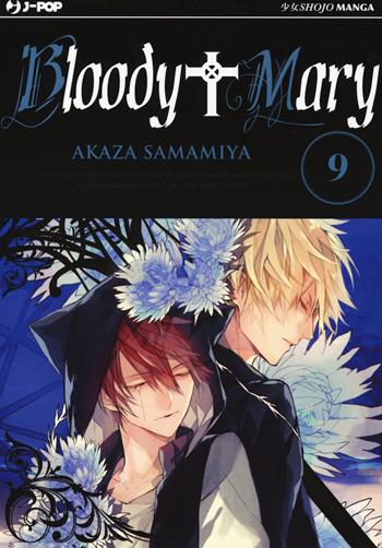 Bloody Mary. Vol. 9 - Akaza Samamiya - Libro Edizioni BD 2017, J-POP | Libraccio.it
