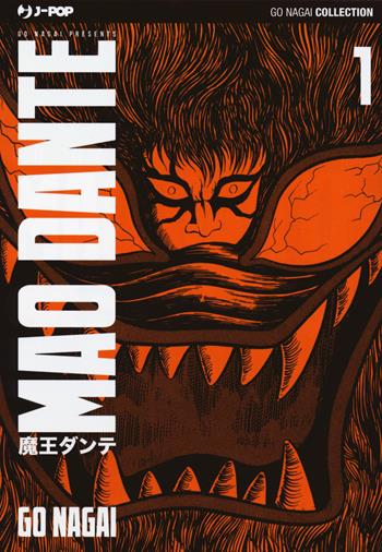 Mao Dante. Ultimate edition. Vol. 1 - Go Nagai - Libro Edizioni BD 2018, J-POP | Libraccio.it