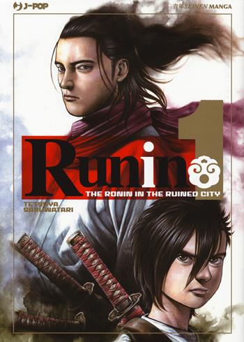 Runin. Vol. 1 - Tetsuya Saruwatari - Libro Edizioni BD 2017, J-POP | Libraccio.it