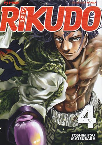 Rikudo. Vol. 4 - Toshimitsu Matsubara - Libro Edizioni BD 2017, J-POP | Libraccio.it