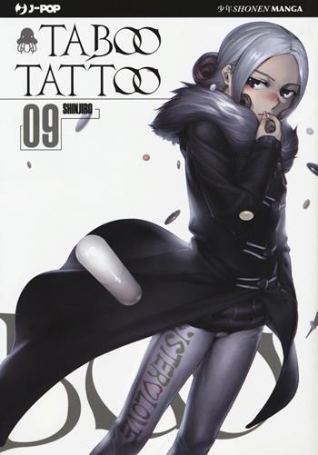 Taboo tattoo. Vol. 9 - Shinjiro - Libro Edizioni BD 2017, J-POP | Libraccio.it