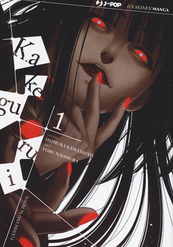 Kakegurui. Vol. 1 - Homura Kawamoto, Toru Naomura - Libro Edizioni BD 2017, J-POP | Libraccio.it