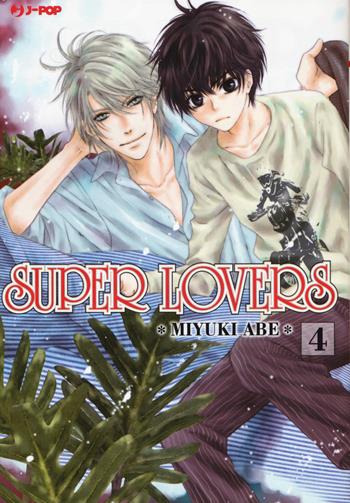Super lovers. Vol. 4 - Miyuki Abe - Libro Edizioni BD 2017, J-POP | Libraccio.it