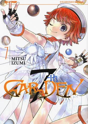 7th Garden. Vol. 7 - Izumi Mitsu - Libro Edizioni BD 2017, J-POP | Libraccio.it