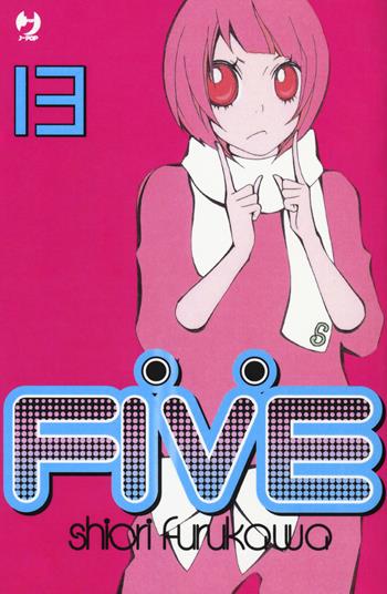 Five. Vol. 13 - Shiori Furukawa - Libro Edizioni BD 2018, J-POP | Libraccio.it