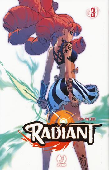 Radiant. Vol. 3 - Tony Valente - Libro Edizioni BD 2019, J-POP | Libraccio.it