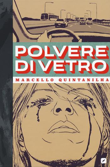 Polvere di vetro - Marcello Quintanilha - Libro Edizioni BD 2018, BD Comics | Libraccio.it