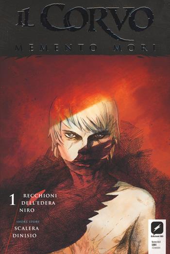 Il corvo. Memento mori. Vol. 1 - Roberto Recchioni, Werther Dell'Edera, Giovanna Niro - Libro Edizioni BD 2018 | Libraccio.it