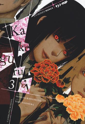 Kakegurui. Vol. 3 - Homura Kawamoto, Toru Naomura - Libro Edizioni BD 2018, J-POP | Libraccio.it