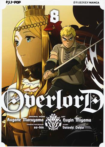 Overlord. Vol. 8 - Kugane Maruyama, Satoshi Oshio, Satoshi Oshio - Libro Edizioni BD 2018, J-POP | Libraccio.it