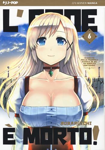 L' eroe è morto!. Vol. 6 - Subaruichi - Libro Edizioni BD 2018, J-POP | Libraccio.it