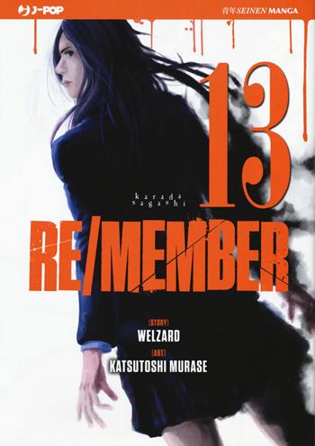 Re/member. Karada Sagashi. Vol. 13 - Welzard, Katsutoshi Murase - Libro Edizioni BD 2018, J-POP | Libraccio.it
