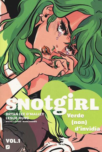 Snotgirl. Vol. 1 - Leslie Hung, Leslie Hung - Libro Edizioni BD 2018 | Libraccio.it