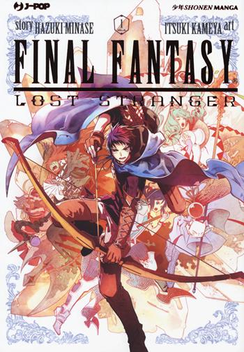 Final Fantasy. Lost stranger. Vol. 1 - Hazuki Minase, Itsuki Kameya - Libro Edizioni BD 2018, J-POP | Libraccio.it