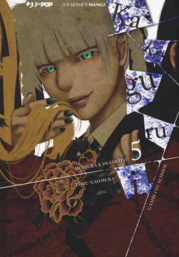 Kakegurui. Vol. 5 - Homura Kawamoto, Toru Naomura - Libro Edizioni BD 2018, J-POP | Libraccio.it