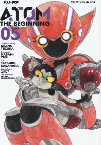Atom. The beginning. Vol. 5 - Osamu Tezuka, Masami Yuki, Tetsuro Kasahara - Libro Edizioni BD 2018, J-POP | Libraccio.it
