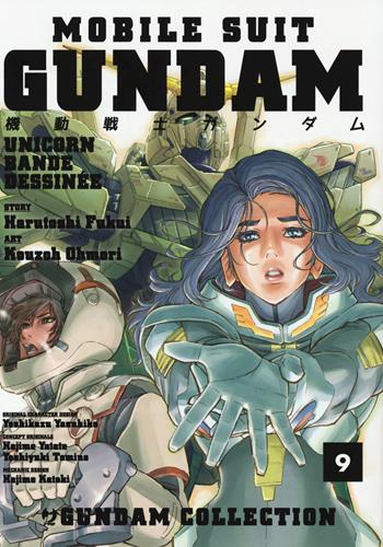Mobile Suit Gundam Unicorn. Bande Dessinée. Vol. 9 - Harutoshi Fukui, Ohmori Kouzoh - Libro Edizioni BD 2018, J-POP | Libraccio.it