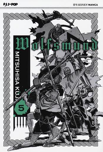Wolfsmund. Vol. 5 - Mitsuhisa Kuji - Libro Edizioni BD 2018, J-POP | Libraccio.it