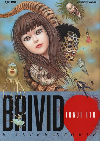 Brivido e altre storie - Junji Ito - Libro Edizioni BD 2018, J-POP | Libraccio.it