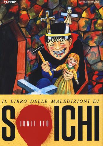 Il libro delle maledizioni di Soichi - Junji Ito - Libro Edizioni BD 2018, J-POP | Libraccio.it