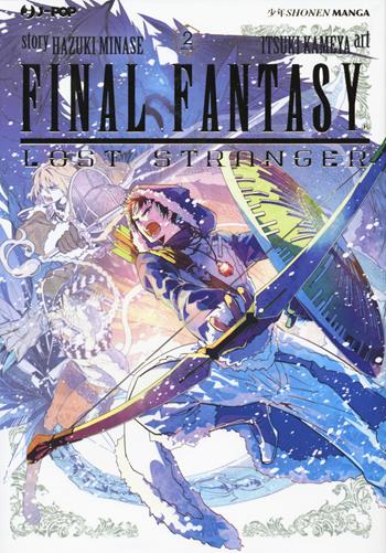 Final Fantasy. Lost stranger. Vol. 2 - Hazuki Minase, Itsuki Kameya - Libro Edizioni BD 2018, J-POP | Libraccio.it
