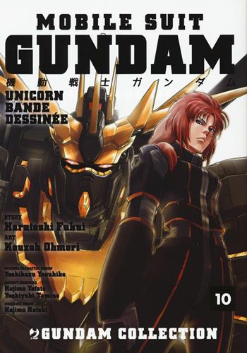 Mobile Suit Gundam Unicorn. Bande Dessinée. Vol. 10 - Harutoshi Fukui, Ohmori Kouzoh - Libro Edizioni BD 2018, J-POP | Libraccio.it