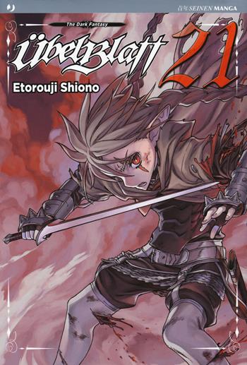 Übelblatt. Vol. 21 - Etorouji Shiono - Libro Edizioni BD 2018, J-POP | Libraccio.it