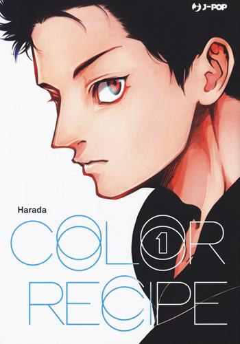 Color recipe. Vol. 1 - Harada - Libro Edizioni BD 2019, J-POP | Libraccio.it