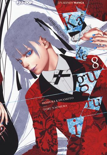 Kakegurui. Vol. 8 - Homura Kawamoto, Toru Naomura - Libro Edizioni BD 2018, J-POP | Libraccio.it
