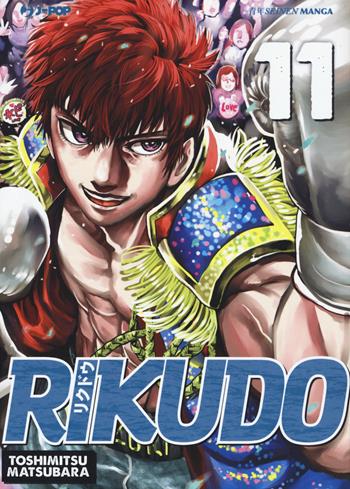 Rikudo. Vol. 11 - Toshimitsu Matsubara - Libro Edizioni BD 2019, J-POP | Libraccio.it