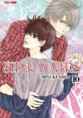Super lovers. Vol. 10