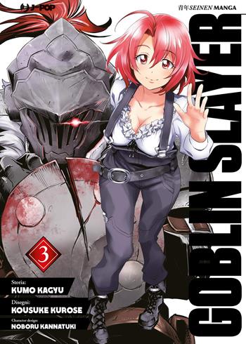 Goblin Slayer. Vol. 3 - Kumo Kagyu - Libro Edizioni BD 2019, J-POP | Libraccio.it